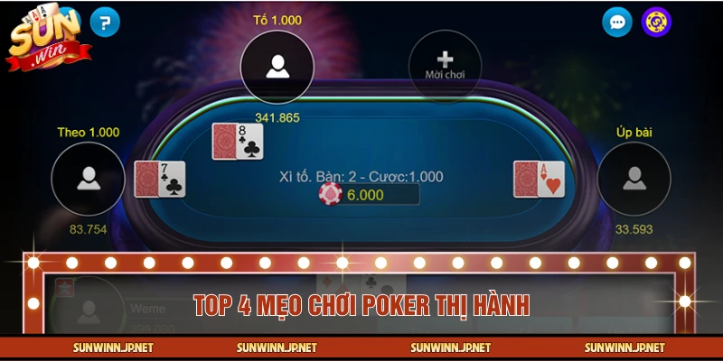 Chơi Xì Tố hiệu quả nhờ các mẹo dân dụng